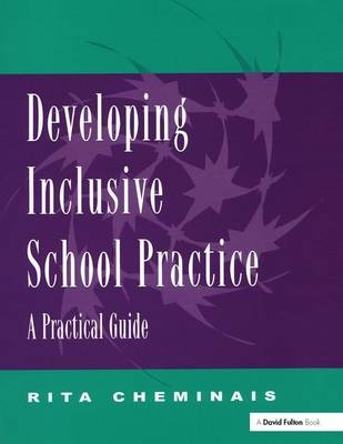 Developing Inclusive School Practice - Rita Cheminais