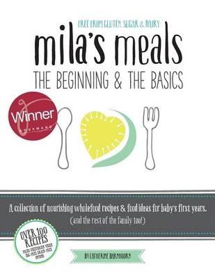 Mila's Meals - Catherine Barnhoorn