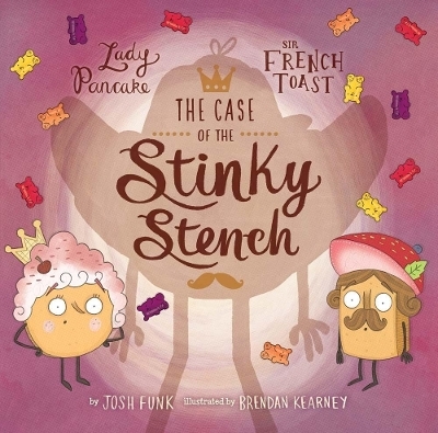 The Case of the Stinky Stench - Josh Funk
