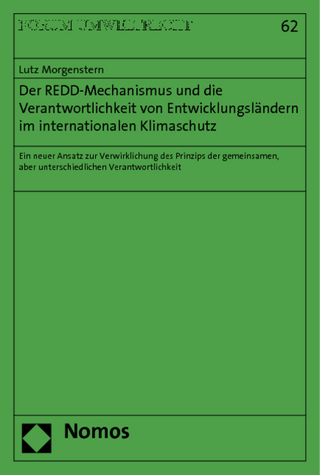 Der REDD-Mechanismus und die Verantwortlichkeit von Entwicklungsländern im internationalen Klimaschutz