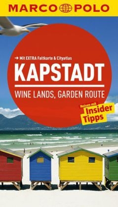 MARCO POLO Reisef&uuml;hrer Kapstadt, Wine-Lands und Garden Route - Kai Sch&auml;chtele, Anja Jeschonneck
