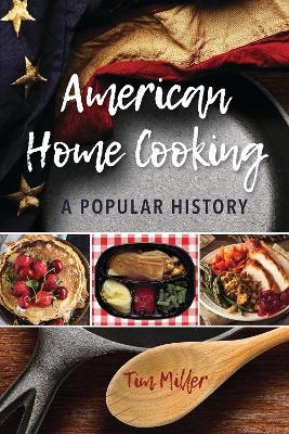 American Home Cooking - Tim Miller