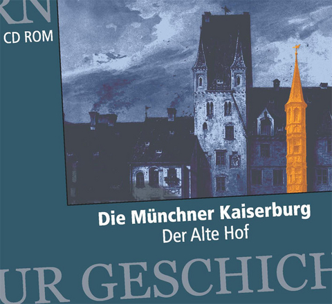 Die M&uuml;nchner Kaiserburg - 