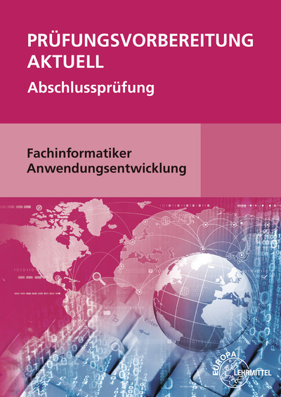 Pr&uuml;fungsvorbereitung aktuell - Fachinformatiker Anwendungsentwicklung - Dirk Hardy, Annette Schellenberg