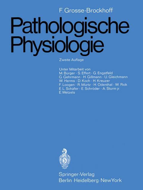 Pathologische Physiologie - Franz Grosse-Brockhoff