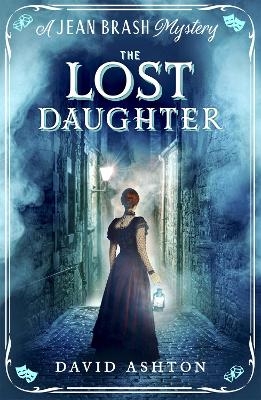 The Lost Daughter - David Ashton