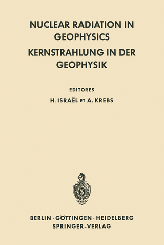 Nuclear Radiation in Geophysics / Kernstrahlung in der Geophysik