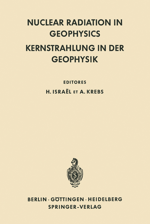 Nuclear Radiation in Geophysics / Kernstrahlung in der Geophysik - 