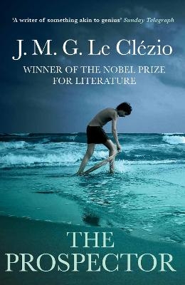 The Prospector - J.M.G Le Cl&eacute;zio