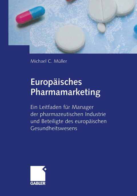 Europ&auml;isches Pharmamarketing - Michael M&uuml;ller
