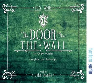 The Door in the Wall and Other Stories - 
