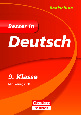 Besser in Deutsch - Realschule 9. Klasse