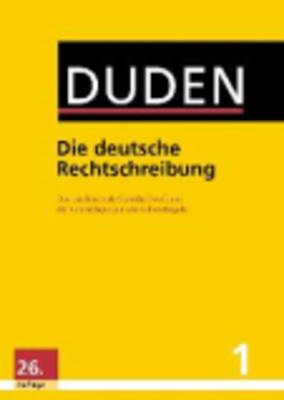 Duden - Die deutsche Rechtschreibung