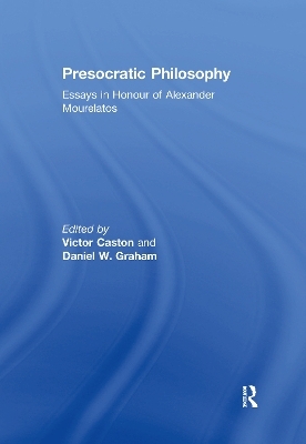 Presocratic Philosophy - Daniel W. Graham