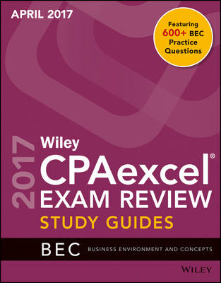 Wiley CPAexcel Exam Review April 2017 Study Guide -  Wiley