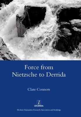 Force from Nietzsche to Derrida - Clare Connors