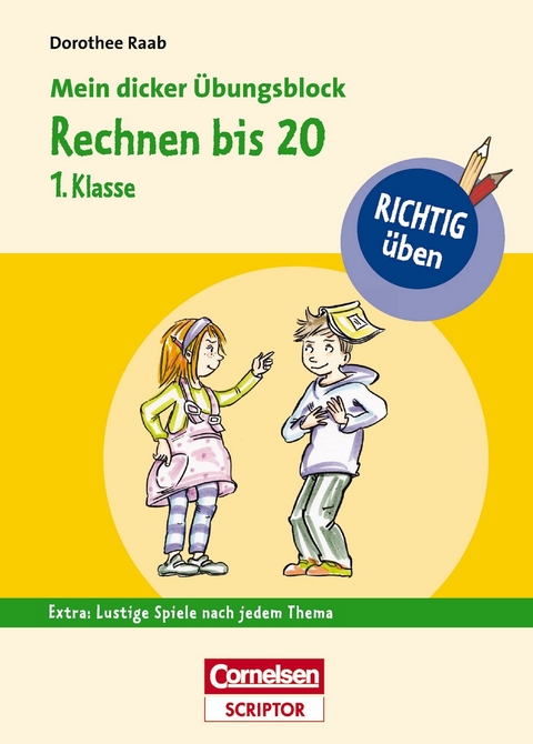 RICHTIG &uuml;ben - Mein dicker &Uuml;bungsblock - Rechnen bis 20 1. Klasse
