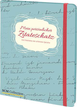 Mein persönlicher Zitateschatz