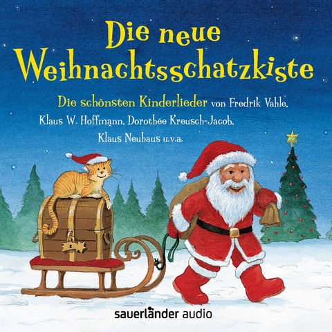 Die neue Weihnachtsschatzkiste - Fredrik Vahle, Klaus W Hoffmann, Klaus Neuhaus, Doroth&eacute;e Kreusch-Jacob