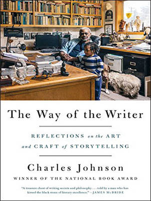 The Way of the Writer - Charles Johnson