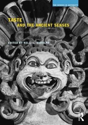 Taste and the Ancient Senses - 