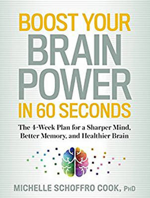Boost Your Brain Power in 60 Seconds - Michelle Schoffro Cook