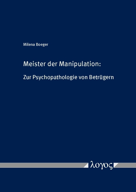 Meister der Manipulation - Milena Boeger