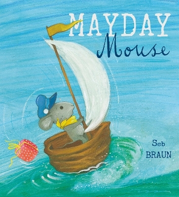 Mayday Mouse - Sebastien Braun
