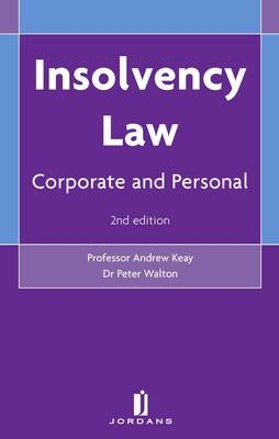 Insolvency Law - Andrew Keay, Peter Walton