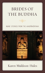 Brides of the Buddha -  Karen Muldoon-Hules