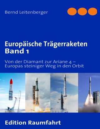 Europäische Trägerraketen Band 1