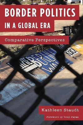 Border Politics in a Global Era - Kathleen Staudt