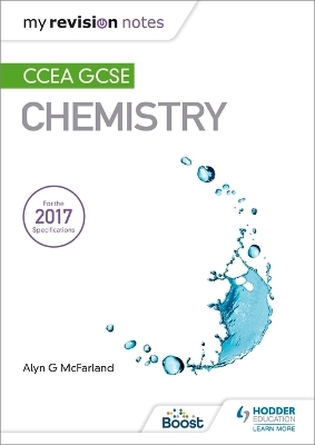My Revision Notes: CCEA GCSE Chemistry - Alyn G. Mcfarland