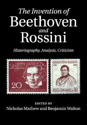 The Invention of Beethoven and Rossini - 