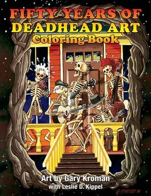 Fifty Years of Deadhead Art: Coloring Book - 