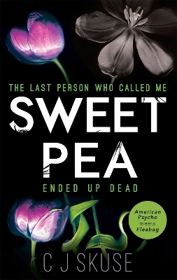 Sweetpea - C.J. Skuse
