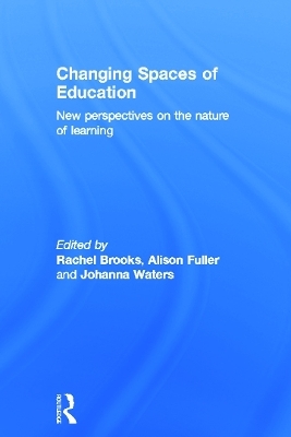 Changing Spaces of Education - 