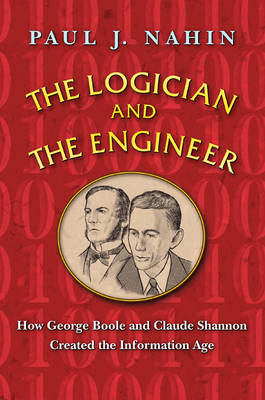 The Logician and the Engineer - Paul J. Nahin