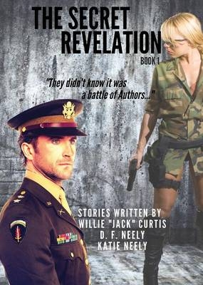 The Secret Revelation - Willie J Curtis, Katie Neely, D F Neely