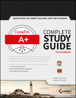 Comptia A+ Complete Study Guide: Exams 220-901 and 220-902
