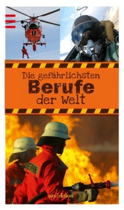 Die gefährlichsten Berufe der Welt