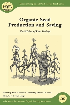 Organic Seed Production and Saving - Bryan Connolly