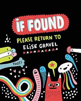 If Found Please Return to Elise Gravel - Elise Gravel