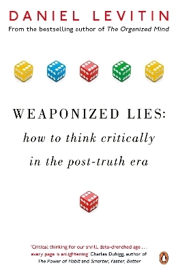 Weaponized Lies - Daniel Levitin