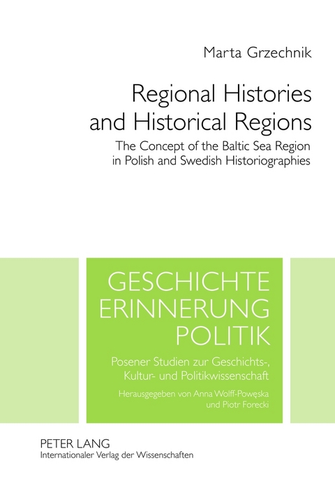Regional Histories and Historical Regions - Marta Grzechnik