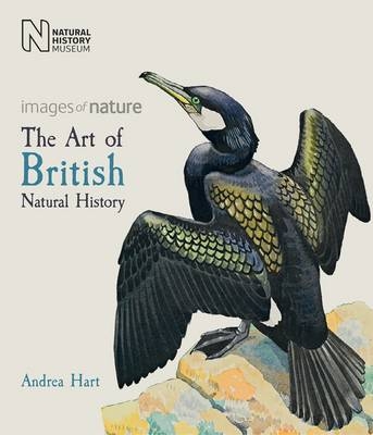The Art of British Natural History - Andrea Hart