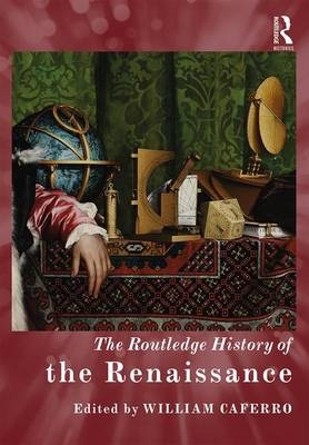 The Routledge History of the Renaissance - 