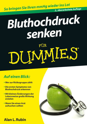 Bluthochdruck senken f&uuml;r Dummies - Alan L. Rubin
