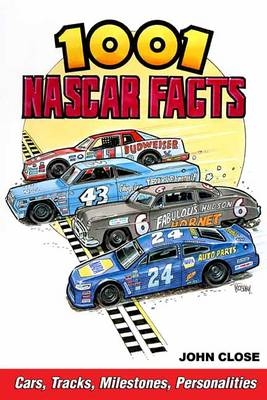 1001 NASCAR Facts - John Close