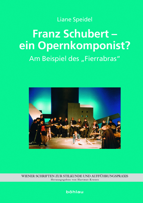 Franz Schubert &ndash; ein Opernkomponist? - Liane Speidel